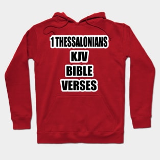 1 THESSALONIANS KJV BIBLE VERSES Hoodie